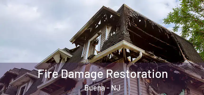 Fire Damage Restoration Buena - NJ