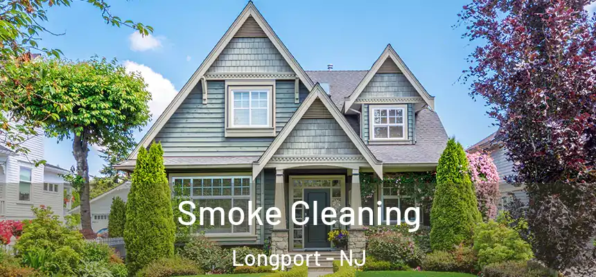  Smoke Cleaning Longport - NJ
