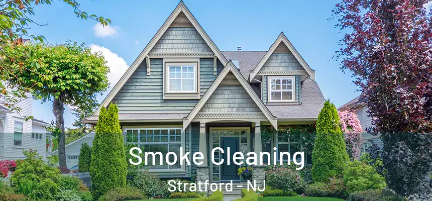  Smoke Cleaning Stratford - NJ